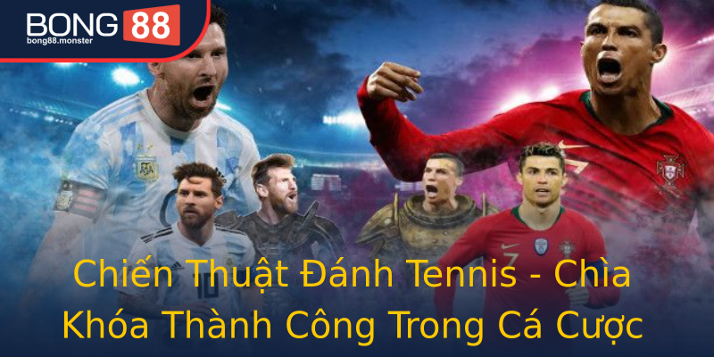 Chiến Thuật Đánh Tennis - Chìa Khóa Thành Công Trong Cá Cược Chiến Thuật Đánh Tennis - Chìa Khóa Thành Công Trong Cá Cược