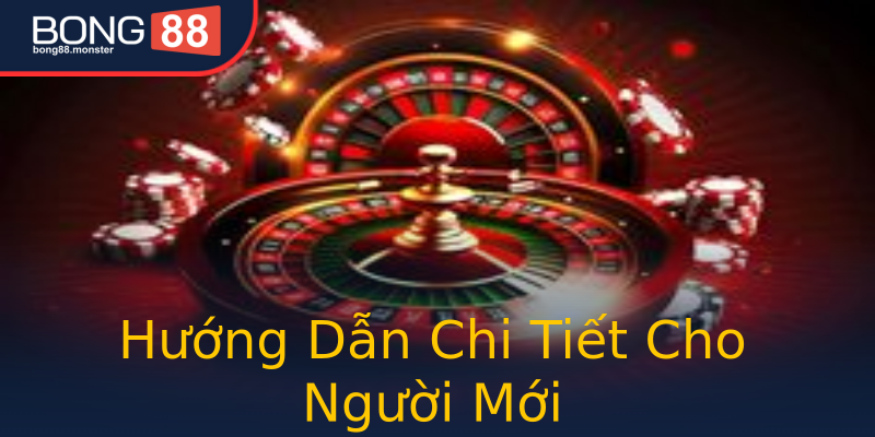 Hướng Dẫn Chi Tiết Cho Người Mới Hướng Dẫn Chi Tiết Cho Người Mới