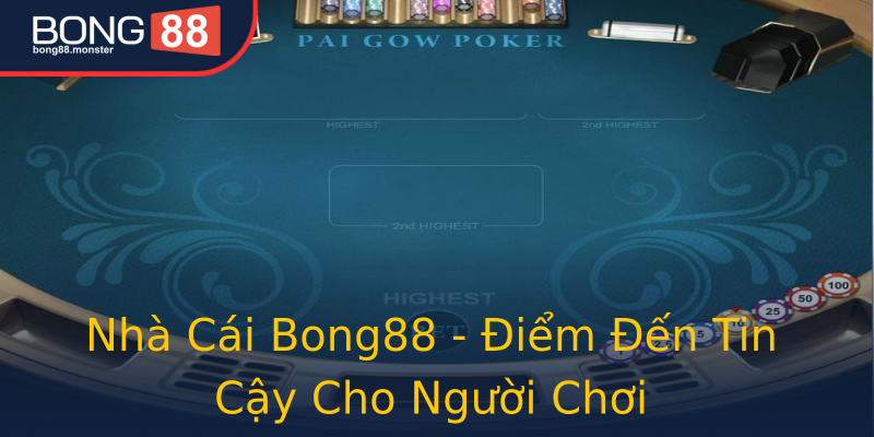 Nhà Cái Bong88 - Điểm Đến Tin Cậy Cho Người Chơi Nhà Cái Bong88 - Điểm Đến Tin Cậy Cho Người Chơi